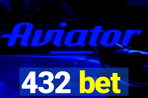 432 bet